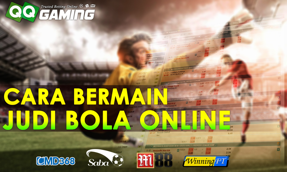 Cara Bermain Judi Bola Online