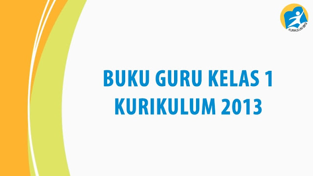 Buku Guru Kelas 1 Kurikulum 2013 K13 Edisi Revisi