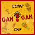 Music  : DJ Shabsy X Koker – Gan Gan