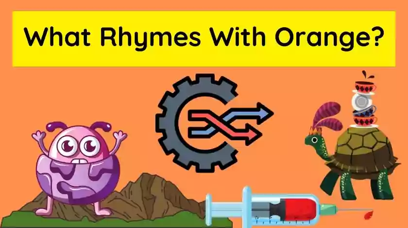 Words That Rhyme With Orange