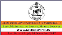 Odisha Public Service Commission Recruitment 2017-106 Administrative Service, Finance Services