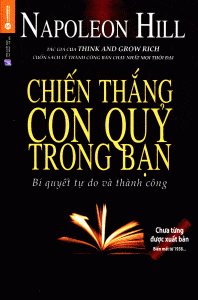 Chiến Thắng Con Quỷ Trong Bạn - Napoleon Hill