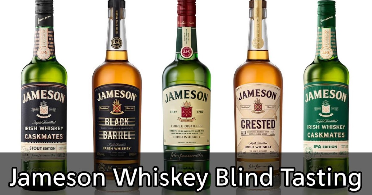 What's the best Jameson Irish whiskey?