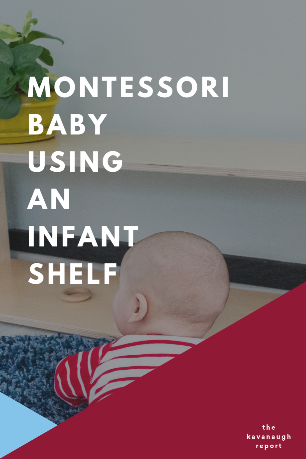 Montessori Baby Using an Infant Shelf