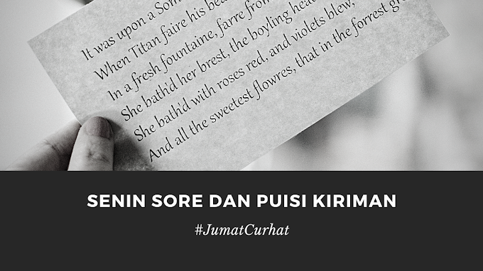 Senin Sore dan Puisi Kiriman