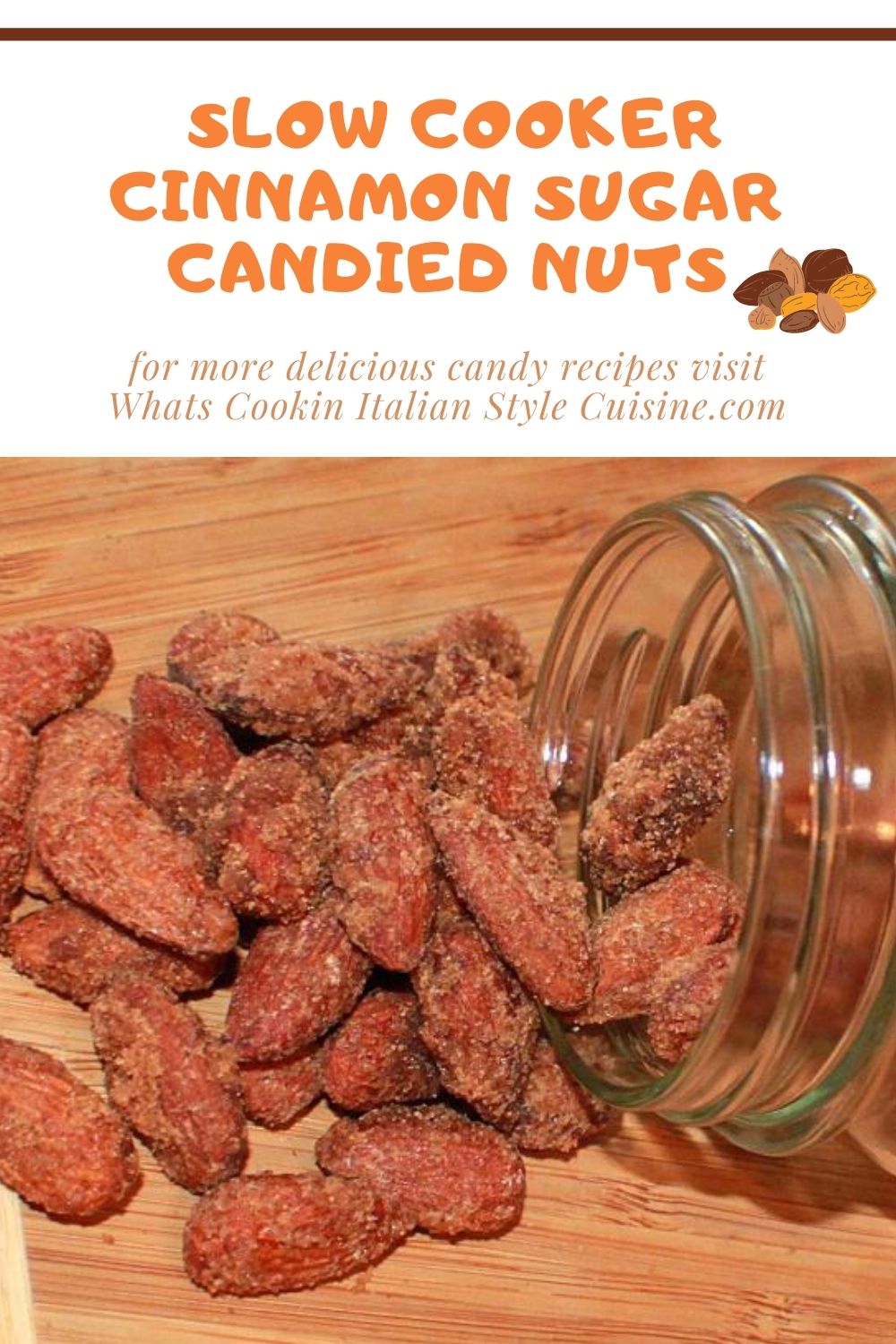 Slow Cooker Cinnamon Sugar Candied Nuts What's Cookin' Italian Style