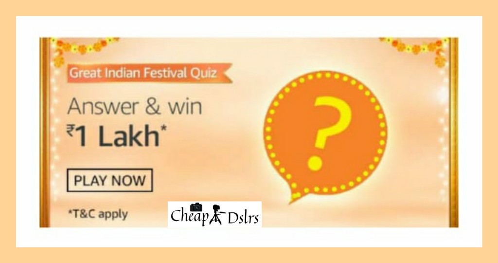 Amazon Great Indian Festival Quiz Answers – Rs.1 Lakh Quiz Amazon Great Indian Festival Quiz Answers – Rs.1 Lakh Quiz