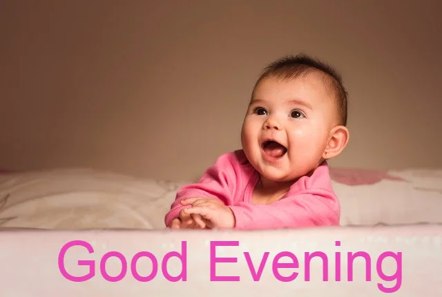 Good Evening Baby HD Image Good Evening Baby HD Image