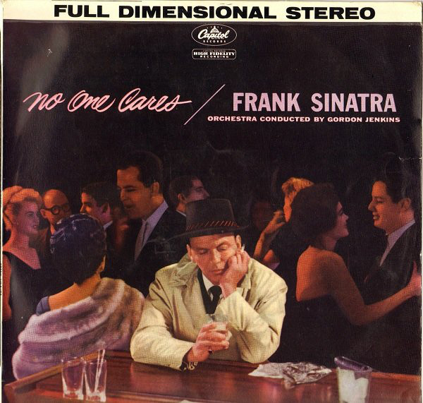 OLD VINYL RESURRECTION: Frank Sinatra: No One Cares