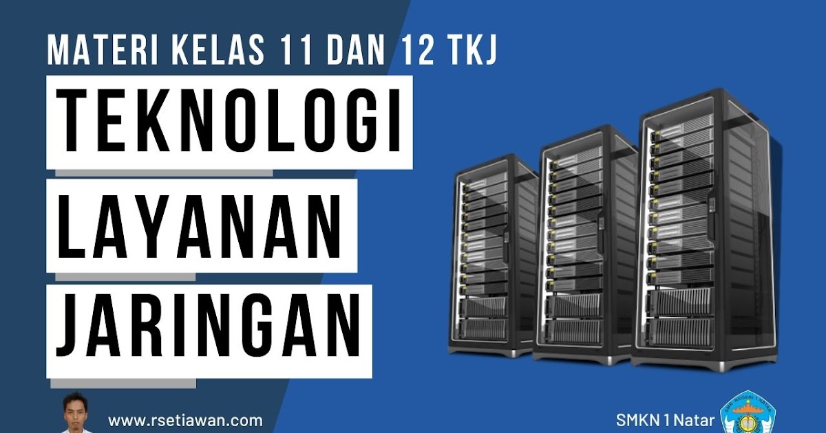 Contoh Soal Dan Jawaban Teknologi Layanan Jaringan Dikdasmen