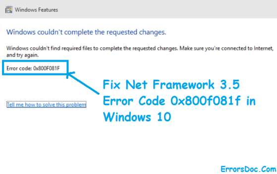 Error Fix .NET Framework 3.5 Error 0x800f081f in Windows 10 - FREE ...