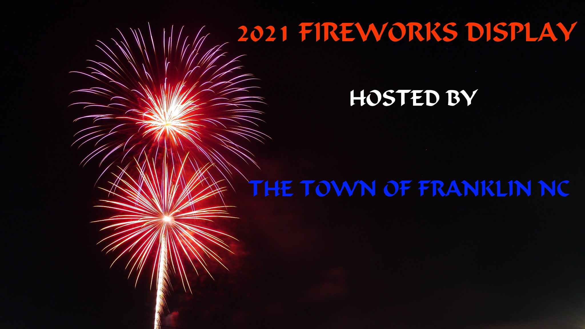 2021 Fireworks Display in Franklin, NC Opinion Conservative