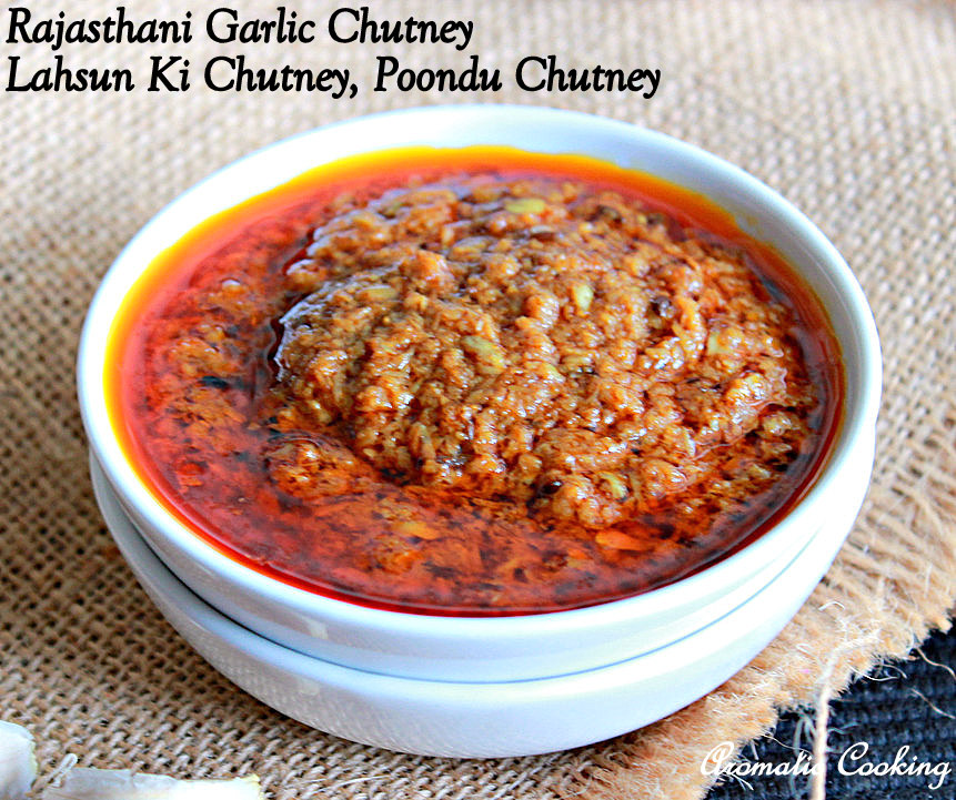 Aromatic Cooking Rajasthani Garlic Chutney, Lahsun Ki Chutney