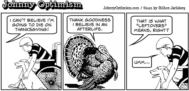 johnny optimism, medical, humor, sick, jokes, boy, wheelchair, doctors, hospital, stilton jarlsberg, afterlife, turkey, thanksgiving, holiday