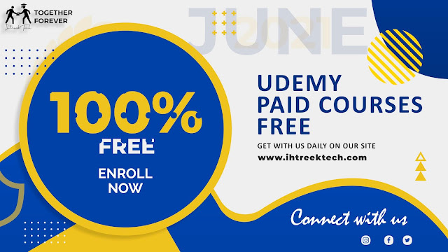 UDEMY-PAID-COURSES-FREE-JUNE-2021-IHTREEKTECH  udemy paid courses for free with certificate udemy premium courses for free with certificate udemy premium courses for free 2021 udemy paid courses for free coupon code udemy paid courses for free today udemy premium courses for free website how to get udemy paid courses for free udemy premium courses for free today