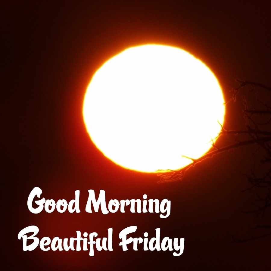 good morning images of friday