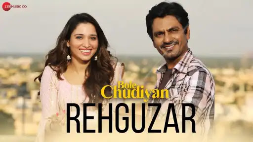 Rehguzar Lyrics | Bole Chudiyan