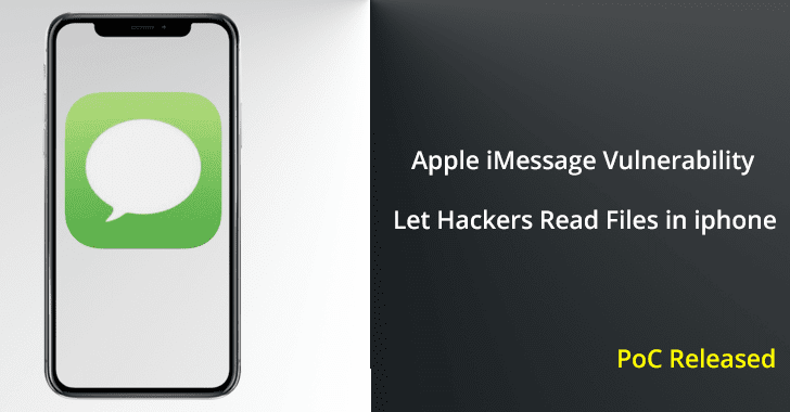 Vulnerability in Apple iMessage Let Hackers Remotely Read Files in iPhone – PoC Released