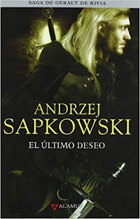 El Ultimo Deseo - Andrzej Sapkowski