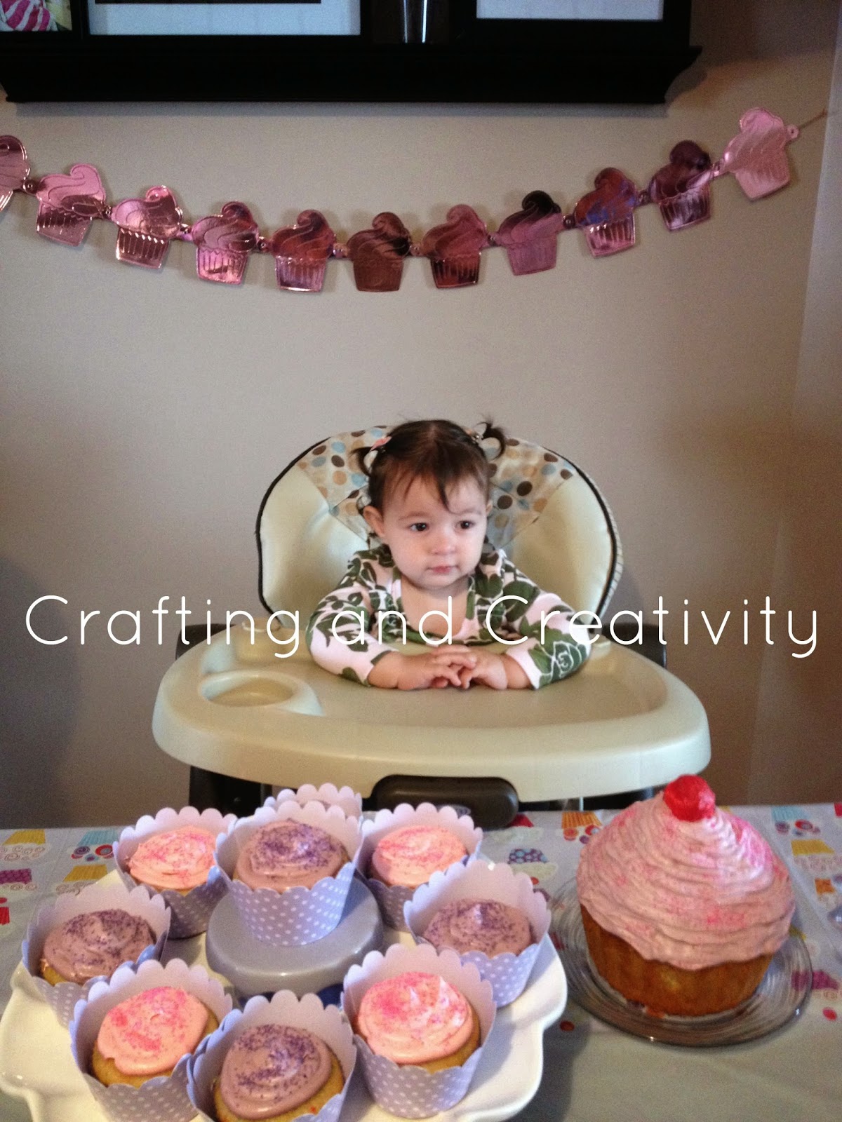 Crafting and Creativity My Daughter's 1st Birthday Cupcake Theme!