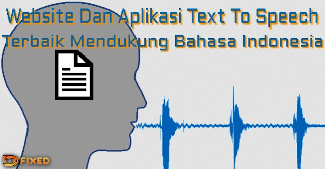 Website Dan Aplikasi Text To Speech Terbaik Bahasa Indonesia Website Dan Aplikasi Text To Speech Terbaik Bahasa Indonesia