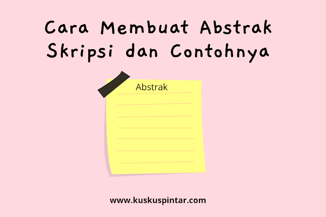 Cara membuat abstrak skripsi