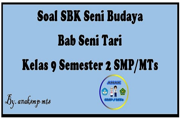 Soal Sbk Seni Budaya Bab Ragam Hias Pada Bahan Tekstil Kelas 7 Semester 2 Smp Mts Anak Smp Mts