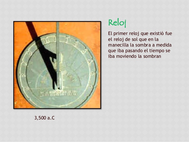 Los primeros relojes datan de 3500 años a.C 