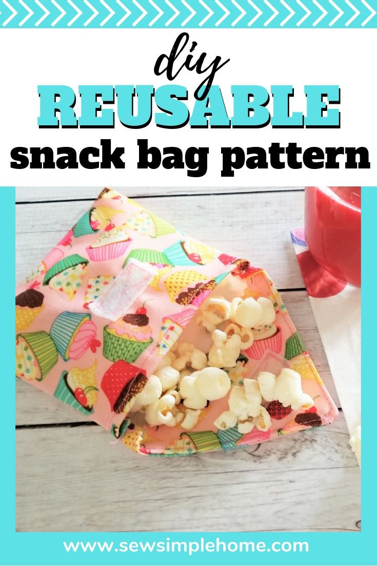 DIY Reusable Snack Bags Pattern and Tutorial Sew Simple Home