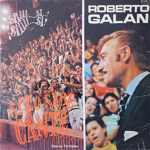 Roberto Galan - Si lo sabe cante