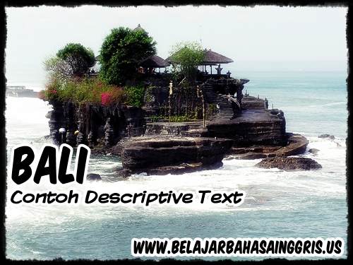 Teks Deskripsi Tentang Tempat Wisata Di Bali Dalam Bahasa