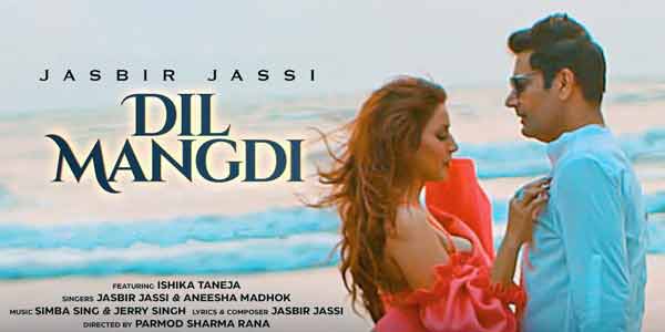 jasbir jassi aneesha madhok dil mangdi