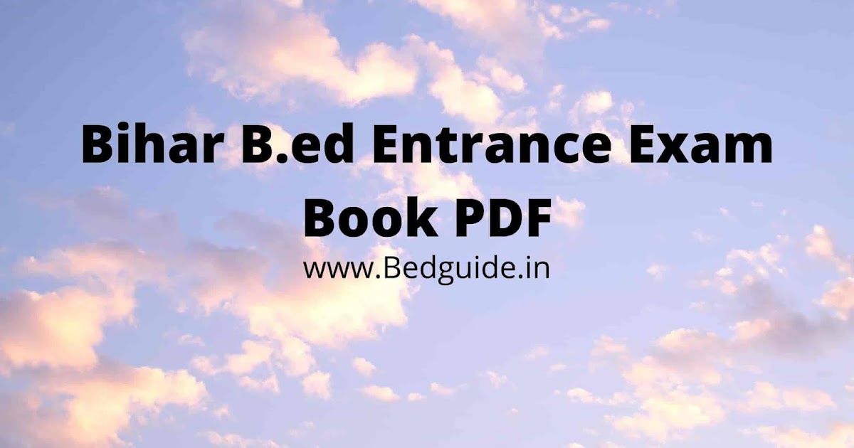 Bihar B.ed Entrance Exam Book PDF Download