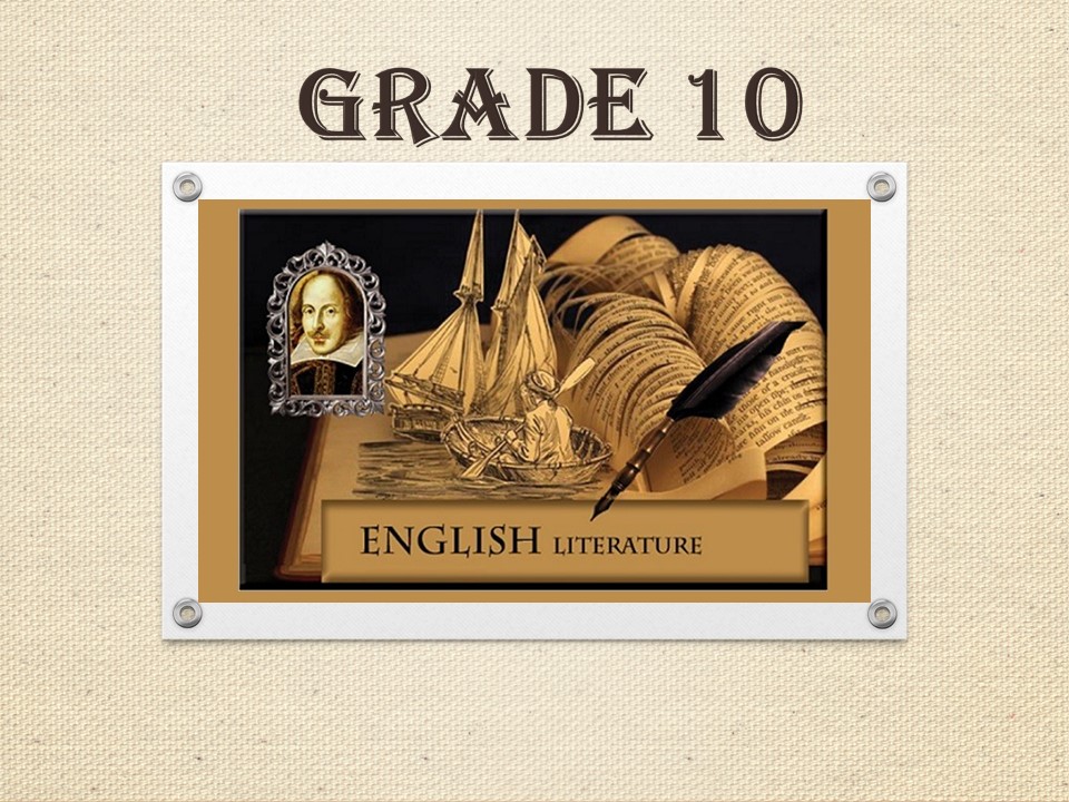 Grade 10 - English Literature