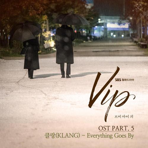 Lyrics Klang - Everything Goes By (Ost. VIP Part.5)