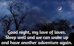 Love night night my Good Night,