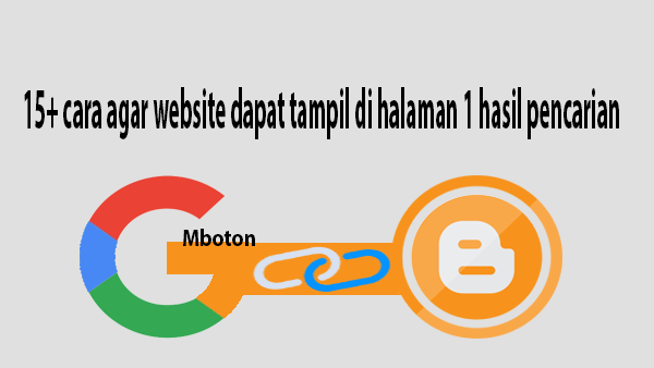 cara agar website dapat tampil di halaman 1 hasil pencarian