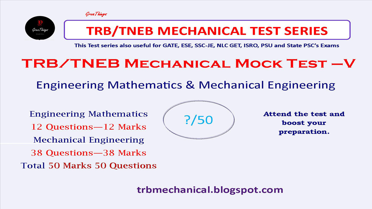 Mechanical Engineering TRB/TNEB Mechanical Mock Test V Engineering Mathematics
