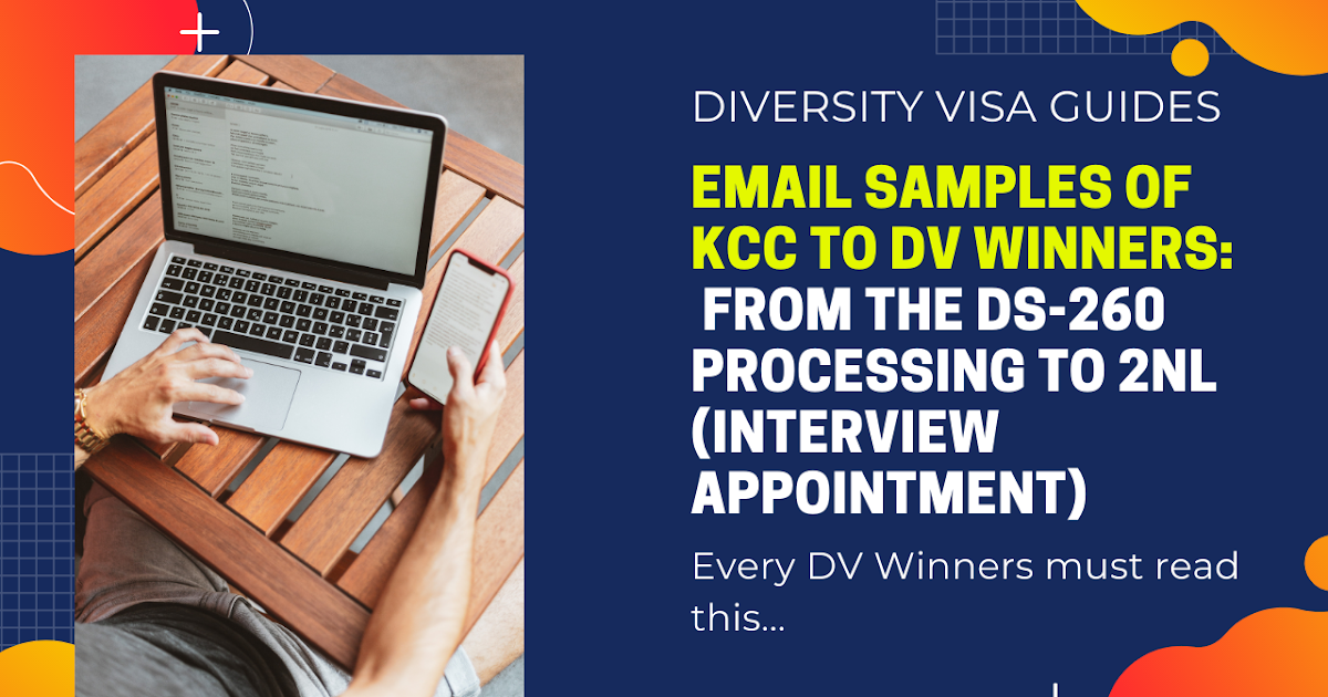 Email Samples of KCC to DV Winners from the DS260 Processing to 2NL