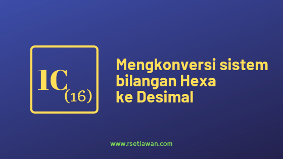 Jobsheet SisKom: Mengkonversi bilangan Oktal ke Desimal dan sebaliknya
