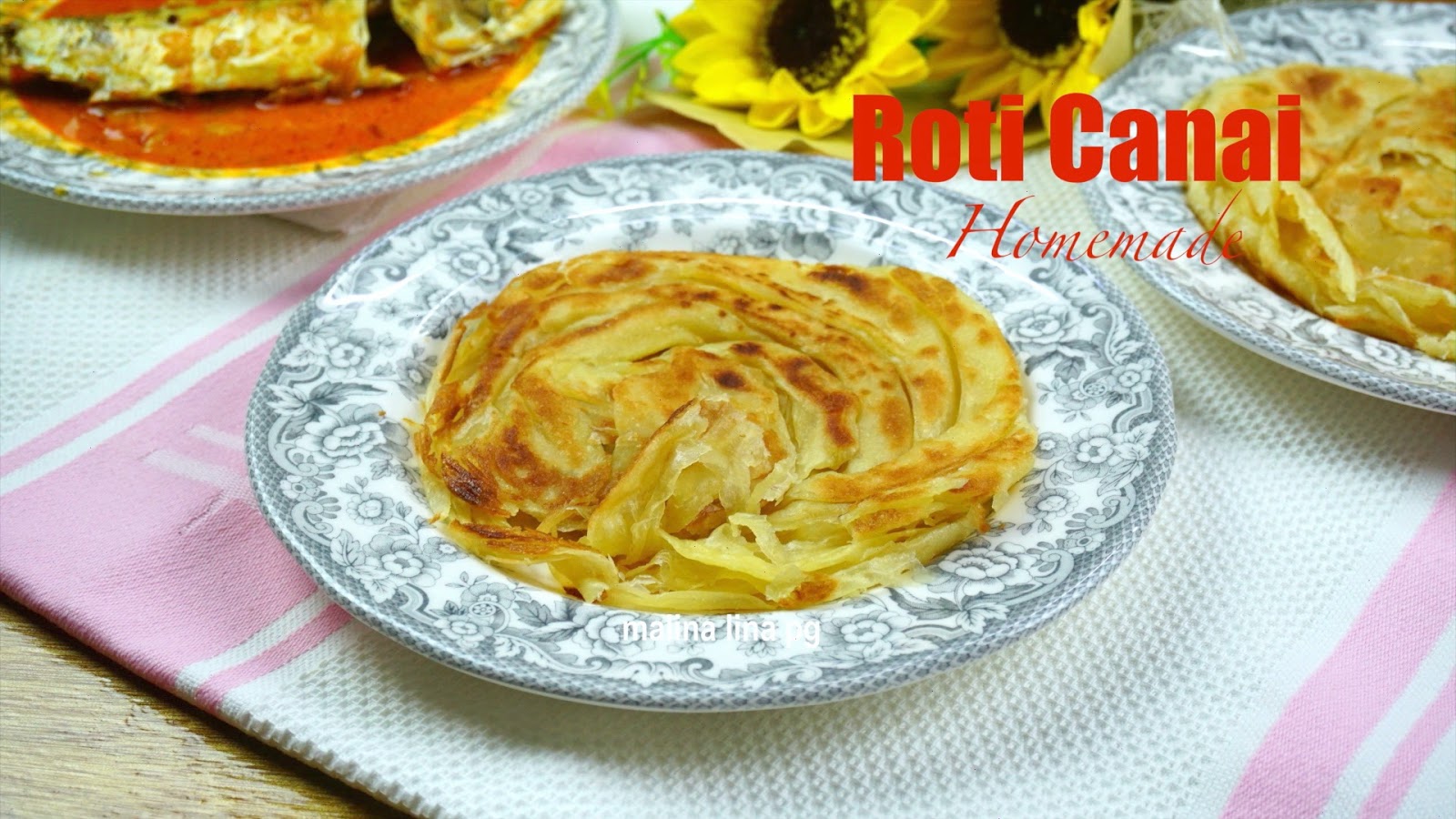 Roti Canai Sedap Dan Mudah Rangup Di Luar Lembut Di Dalam (Resepi