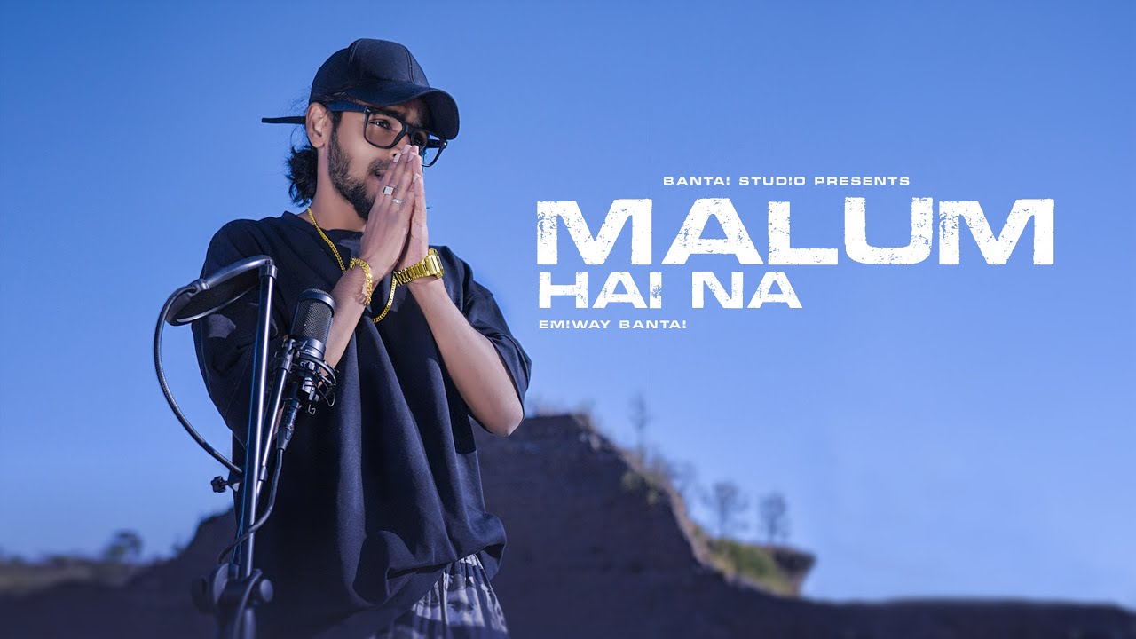 Malum Hai Na Lyrics – Emiway