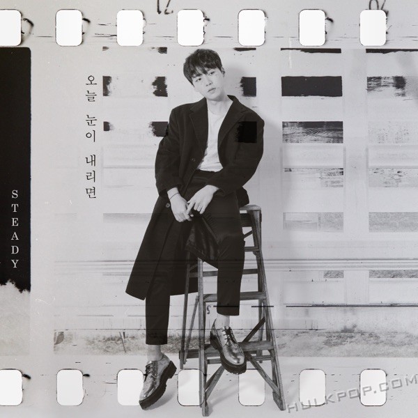 Steady – 오늘 눈이 내리면 – Single
