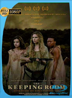 The Keeping Room (2014)​ HD [1080p] Latino [GoogleDrive] SXGO