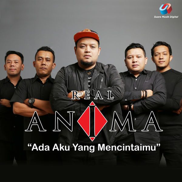Real Anima - Ada Aku Yang Mencintaimu