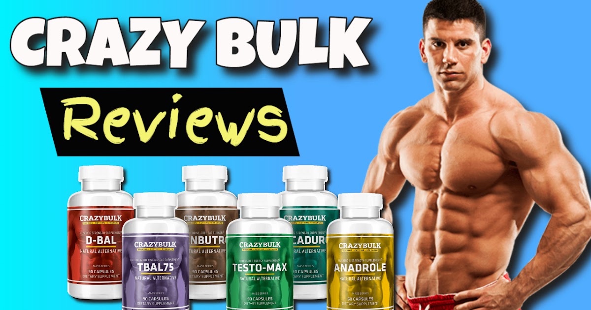 Crazy Bulk Bodybuilding Supplement Reviews Crazy Bulk Is The Best