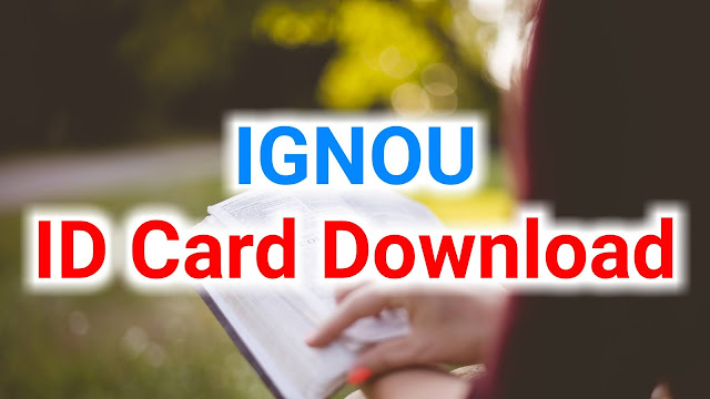 how to download ignou id card