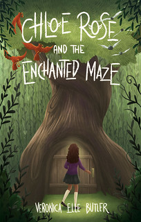 Chloe Rose and the Enchanted Maze