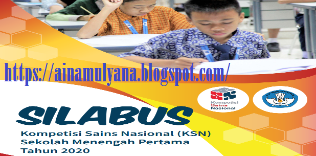  merupakan salah satu acara tahunan yang dilaksanakan oleh Direktorat Pembinaan Sekolah SILABUS KSN (OSN) SMP TAHUN 2020