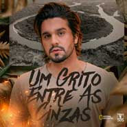 Um Grito Entre As Cinzas - Luan Santana Um Grito Entre As Cinzas - Luan Santana